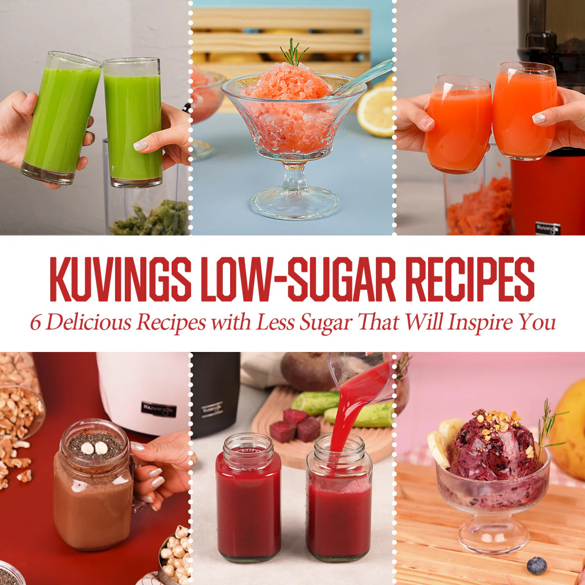 6 Kuvings Low-Sugar Recipes